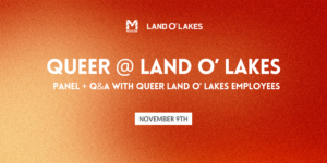 Queer @ Land O’ Lakes
