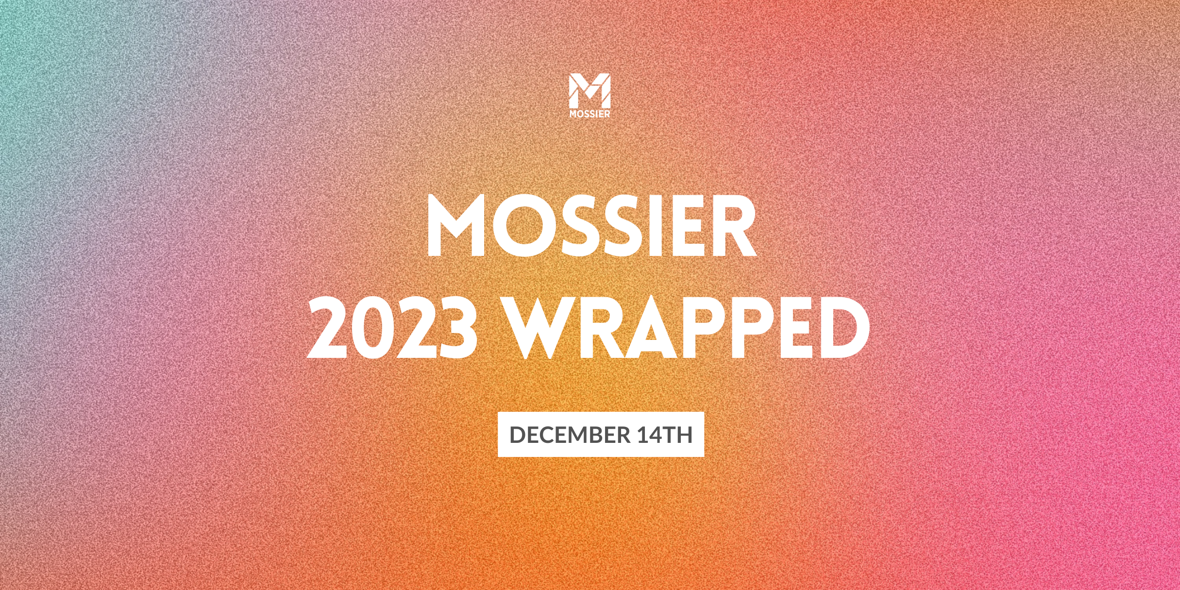 Mossier 2023 Wrapped
